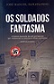 Os Soldados Fantasma